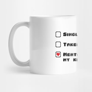 Single? Dating? Mentally dating my kpop bias Mug